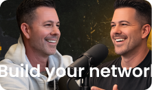 Build your network, Stay focused